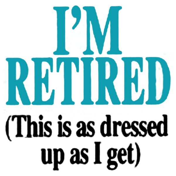 I m Retired Thumbnail