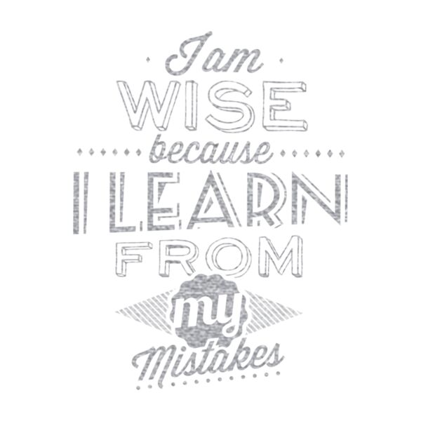 I am Wise Because  Silver  Thumbnail